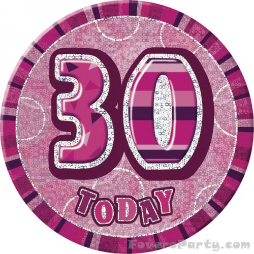 Pink Badge 30th Birthday 15cm
