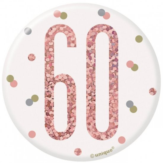 Badge Birthday 60th Rosegold 7.5cm