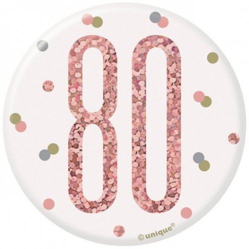 Badge Birthday 80th Rosegold 7.5cm